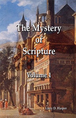 The Mystery of Scripture, volume 1 with a painting of an early church on the cover